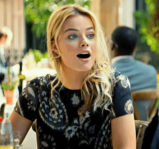 Your GF’s bff when she finds out how big you are… [Margot Robbie] - free porn video