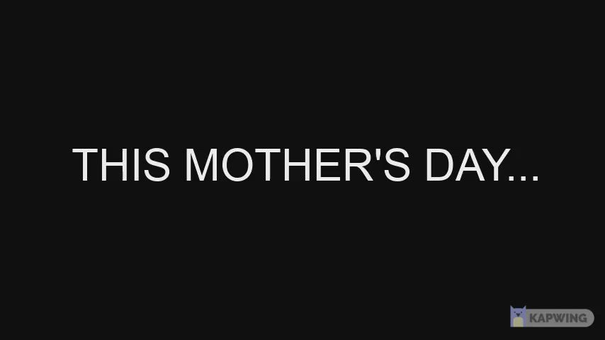 Happy Mother’s Day GIF Collection - free porn video