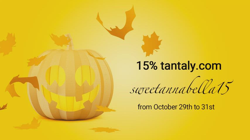 Guys, Happy Halloween ! 15% on Tantaly Website from october 29th to 31st with promo code "sweetannabella15" - free porn video