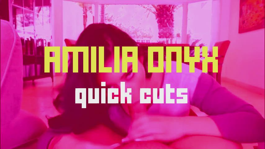 Amilia Onyx Quick Cut Compilation - A Supercut - free porn video